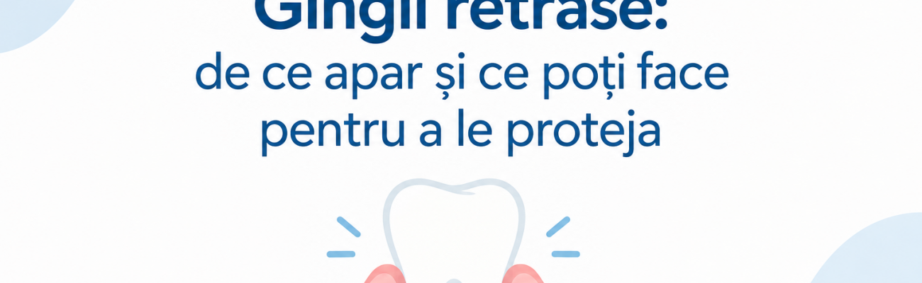 Gingii retrase: de ce apar și ce poți face pentru a le proteja Gingii retrase: de ce apar și ce poți face pentru a le proteja