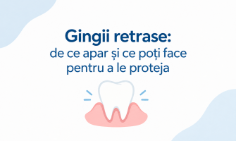 Gingii retrase: de ce apar și ce poți face pentru a le proteja